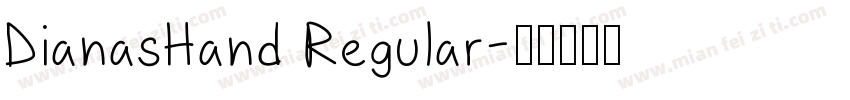 DianasHand Regular字体转换